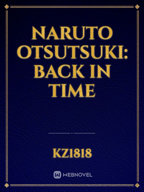 Naruto Otsutsuki: Back in Time