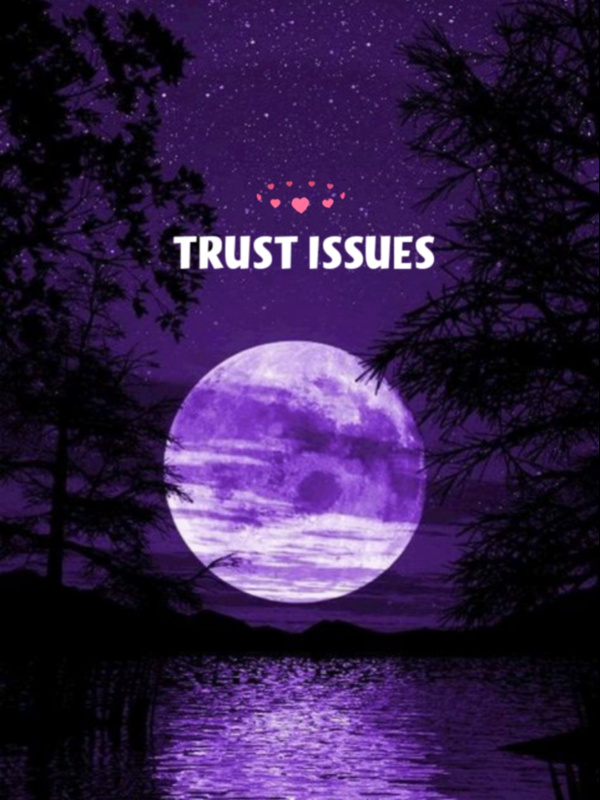 Trust Issues (Crankgameplays fanfic
