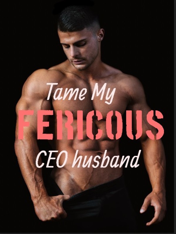Tame My Ferocious CEO Book