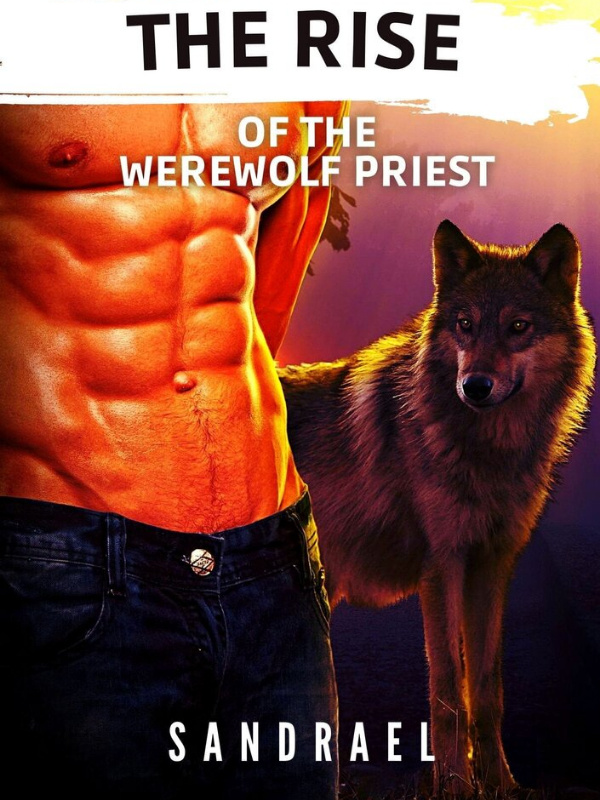 The Rise Of The Werewolf Priest Book