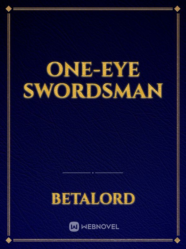 ONE-EYE SWORDSMAN