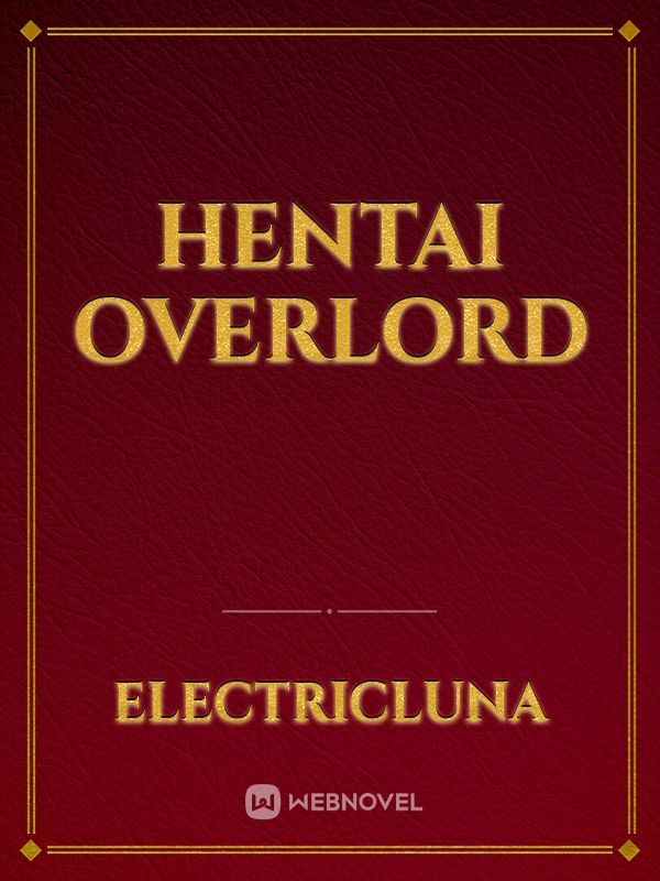 Hentai Overlord
