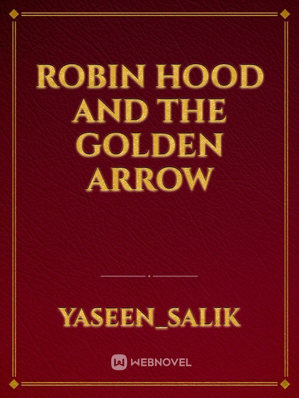 robin hood and the golden arrow