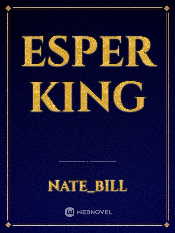 esper  king Book
