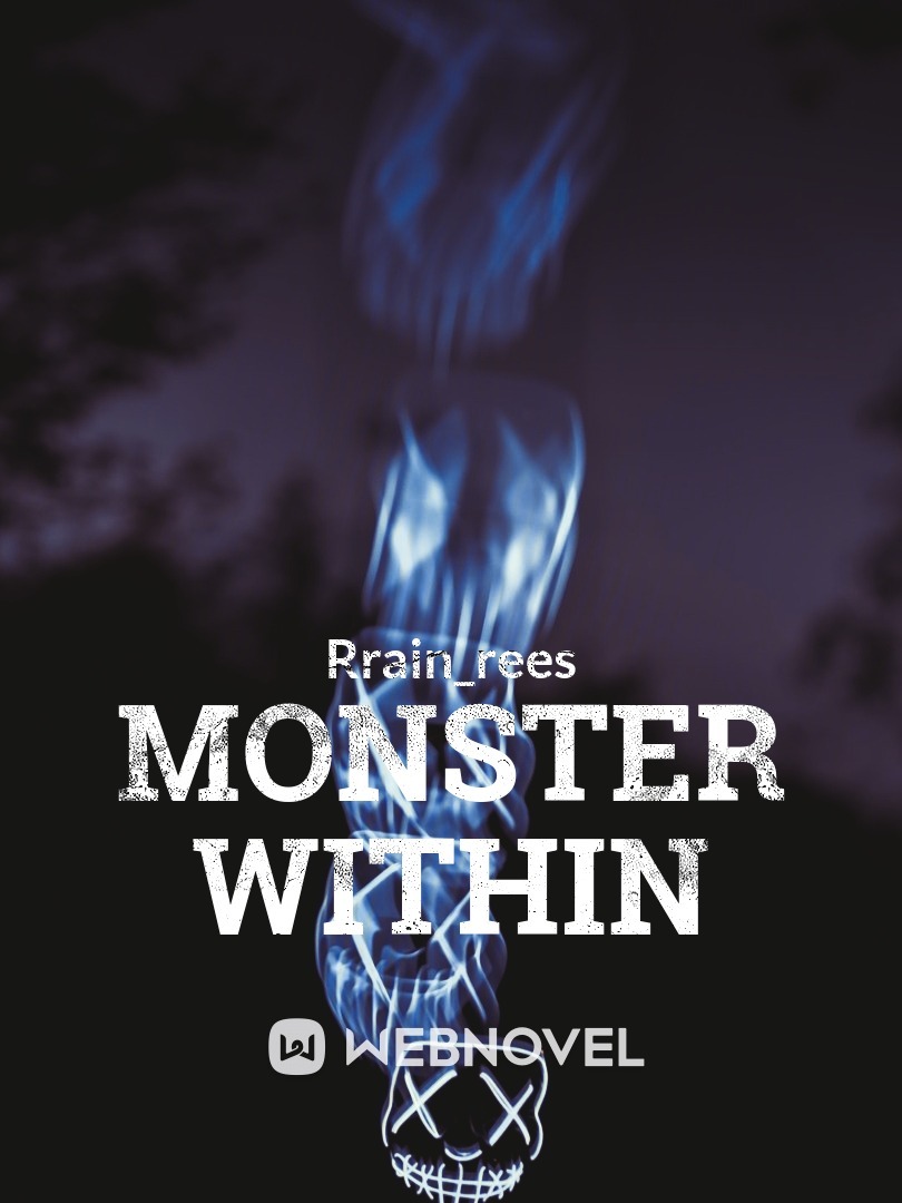 MONSTER WITHIN