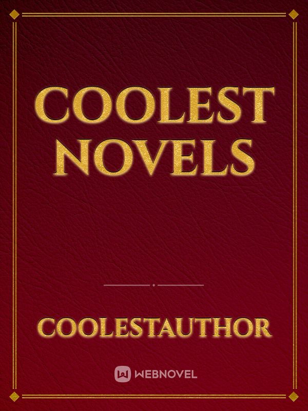 Coolest Novels