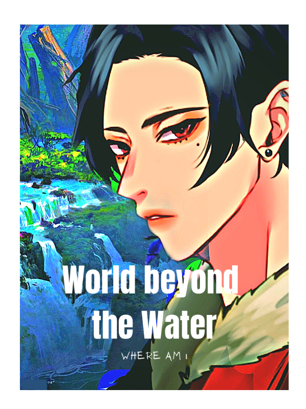World beyond the Water