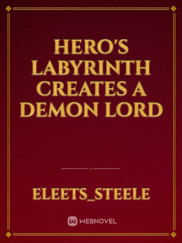 Hero's Labyrinth Creates a Demon Lord Book