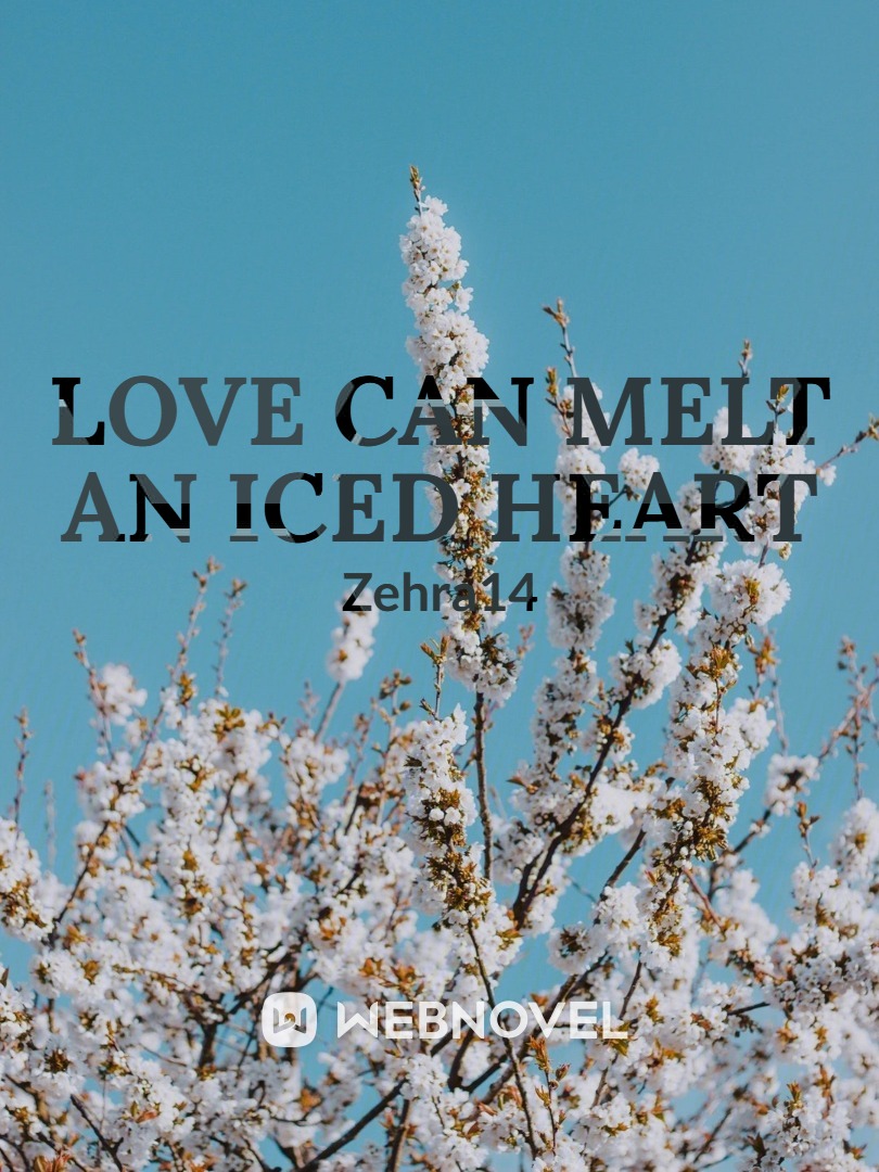 Love Can Melt An Iced Heart.