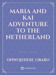 maria and Kai adventure to the Netherland Book
