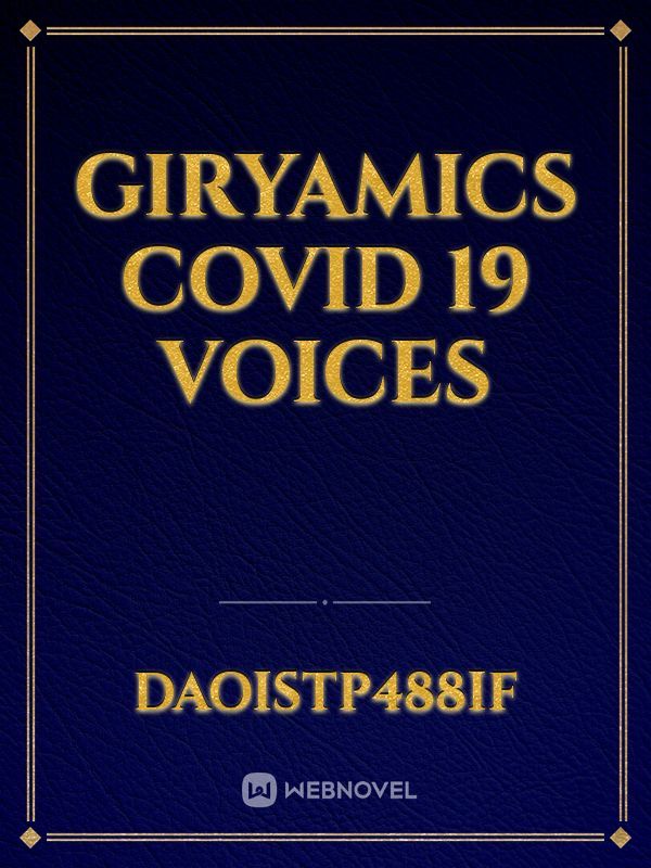 Giryamics covid 19 voices
