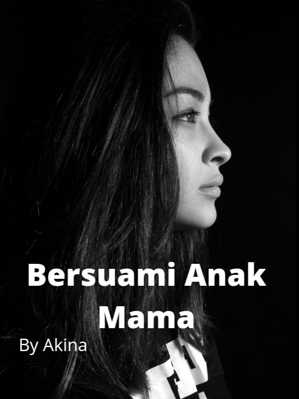 Bersuami Anak Mama