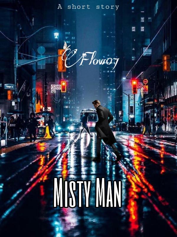 Misty Man