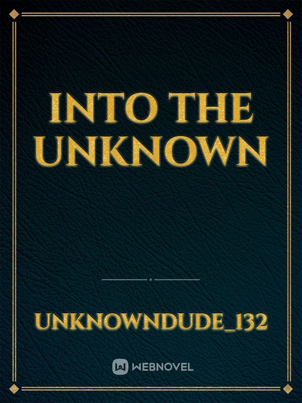 into the Unknown Book