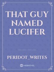 That Guy named Lucifer Book
