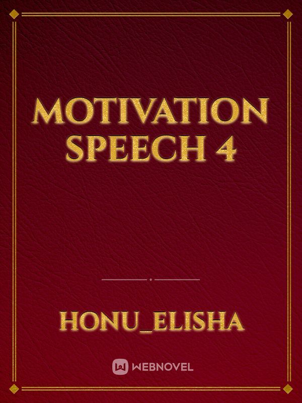 Motivation Speech 4
