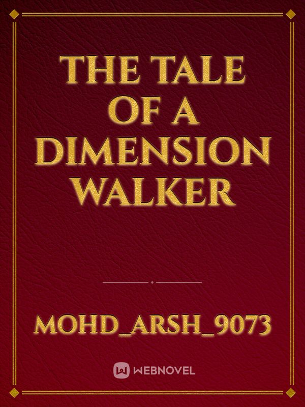 The Tale of a Dimension Walker Book