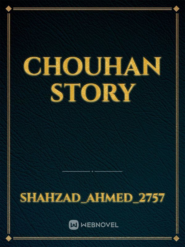 Chouhan story
