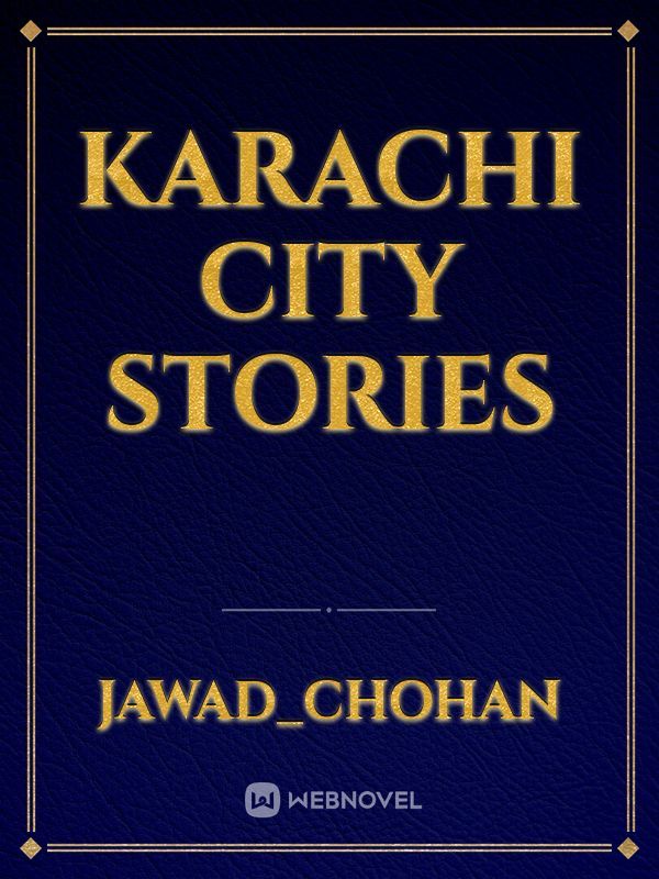 Karachi city stories