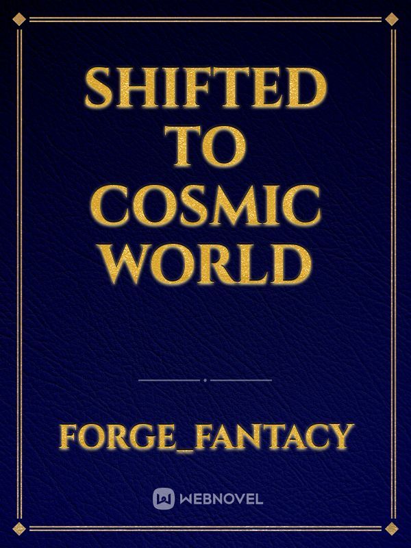shifted to COSMIC World
