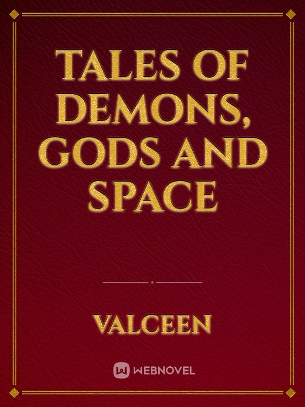 Tales of Demons, Gods and Space