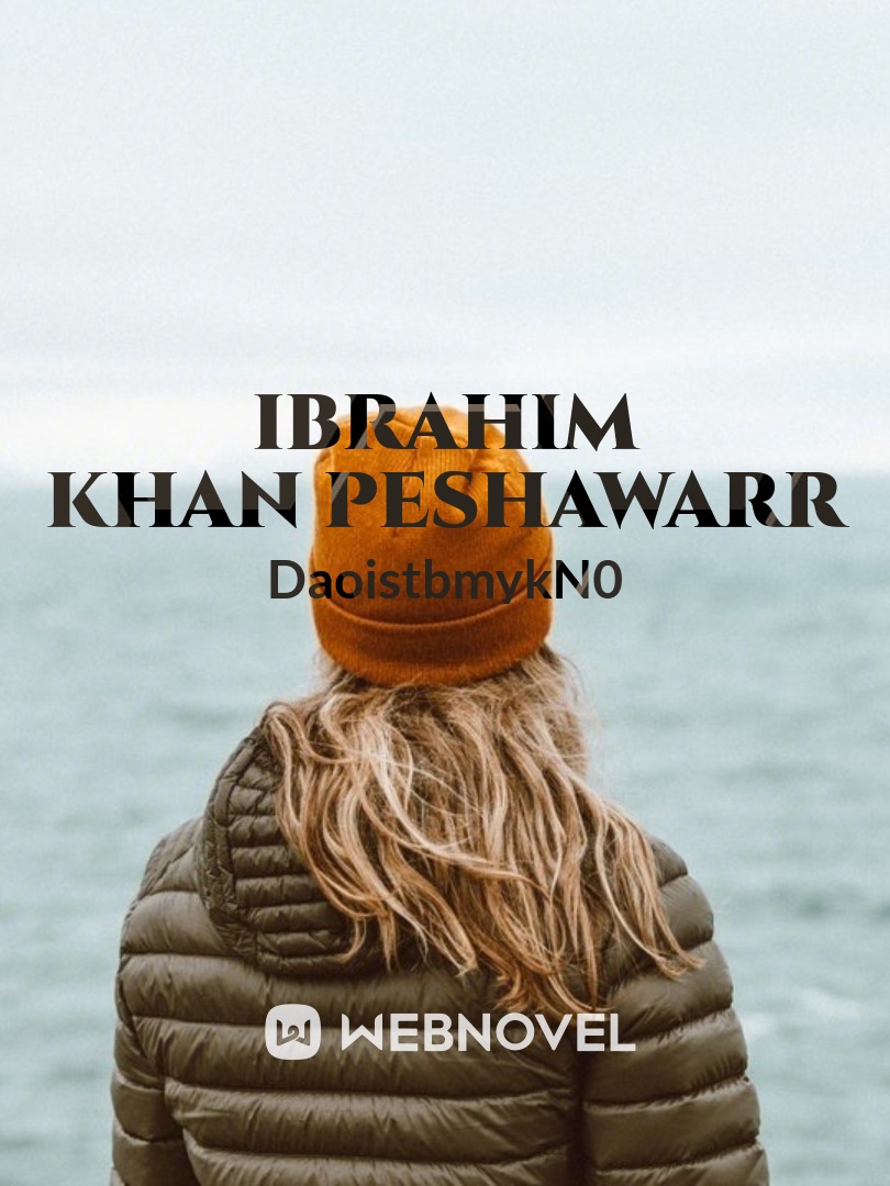 Ibrahim Khan peshawarr