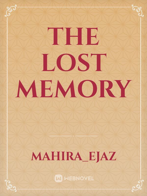 the lost  memory