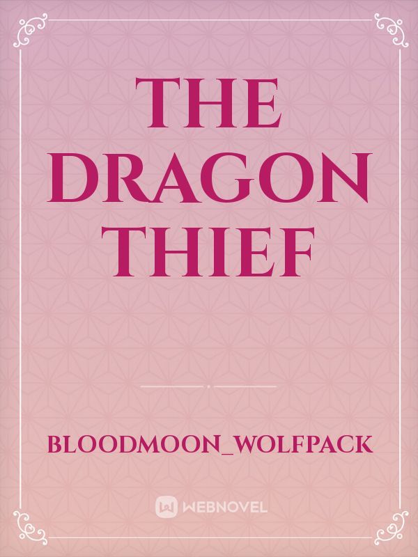 The dragon Thief