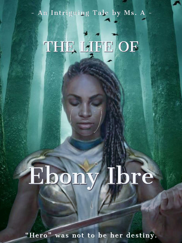 The Life of Ebony Ibre
