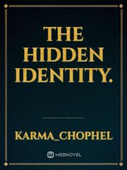 The hidden identity. Book