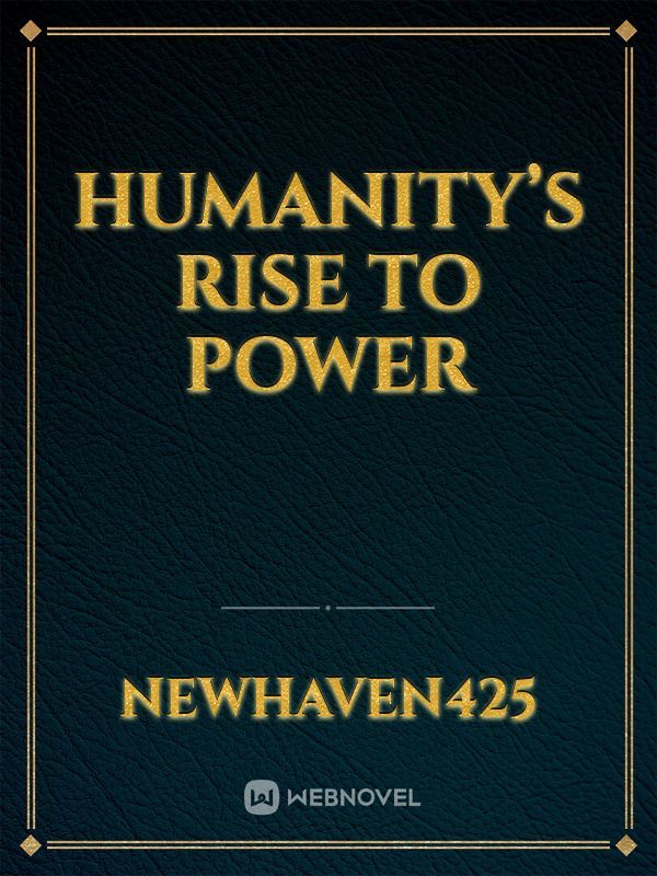Humanity’s rise to power