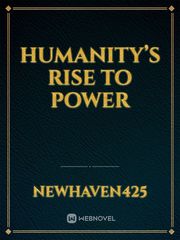 Humanity’s rise to power Book