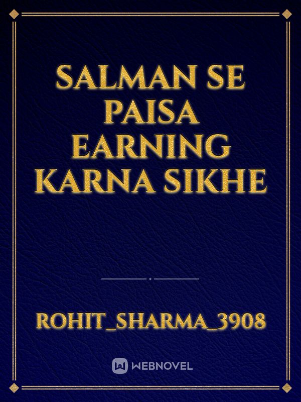 Salman se paisa earning karna sikhe