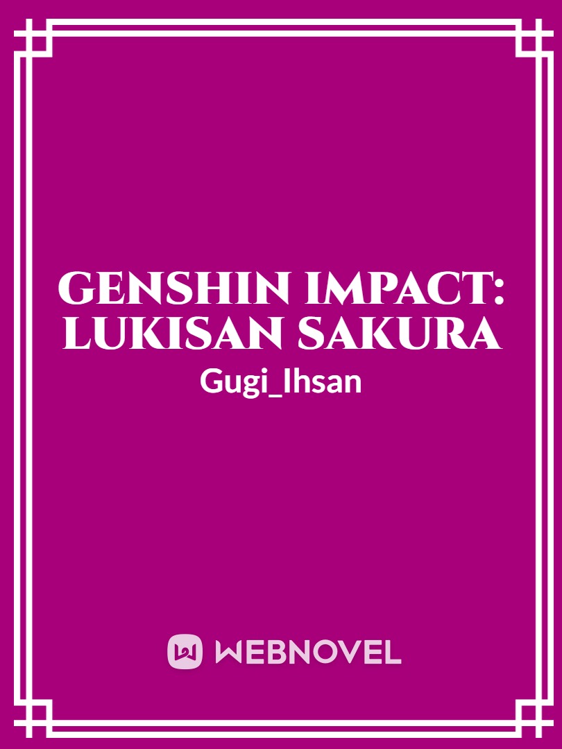 GENSHIN IMPACT : LUKISAN SAKURA Book