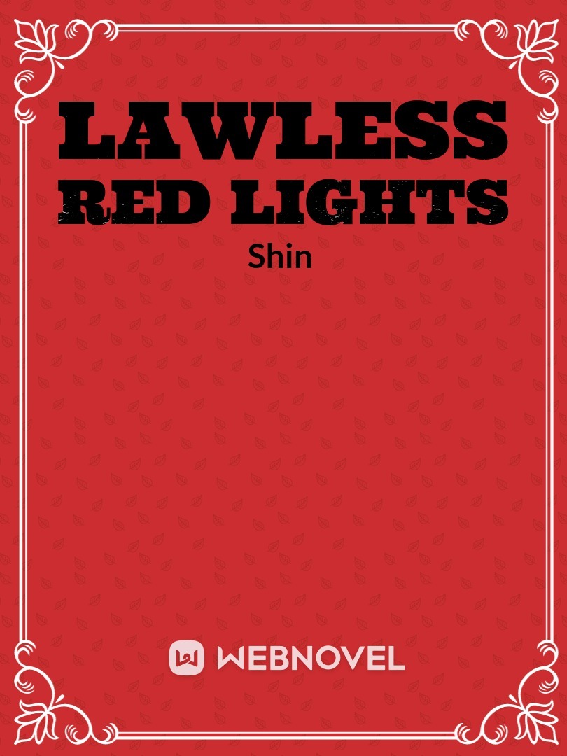 Lawless Red Lights