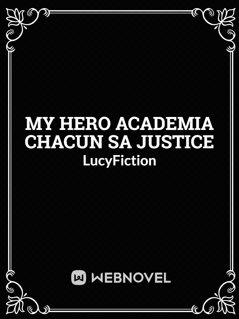 My Hero Academia chacun sa justice