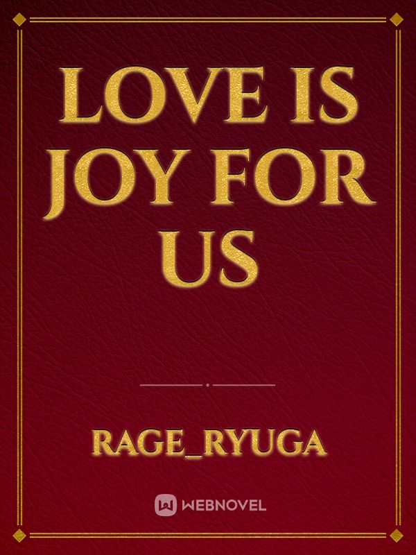 Love is joy for us Book