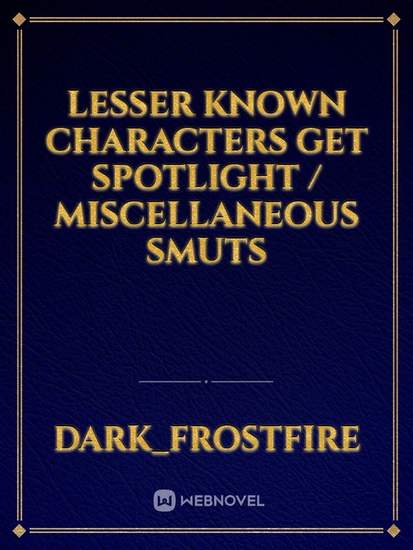 Lesser Known Characters Get Spotlight / Miscellaneous Smuts Book