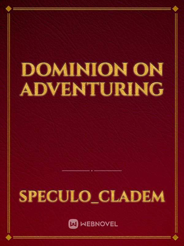 Dominion on Adventuring Book