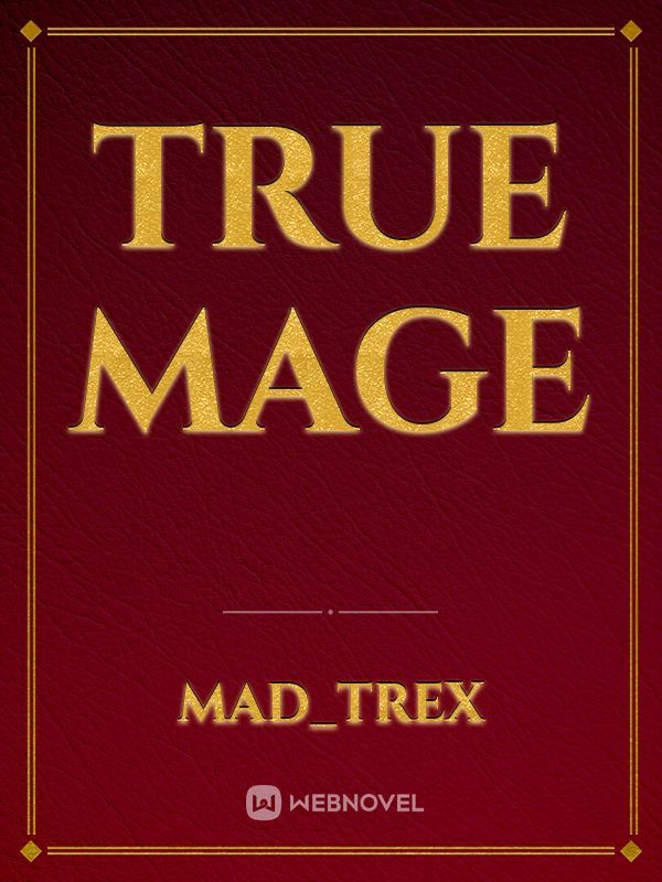 True Mage