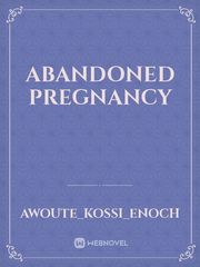 abandoned pregnancy Book