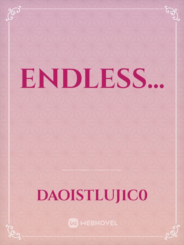 Endless... Book