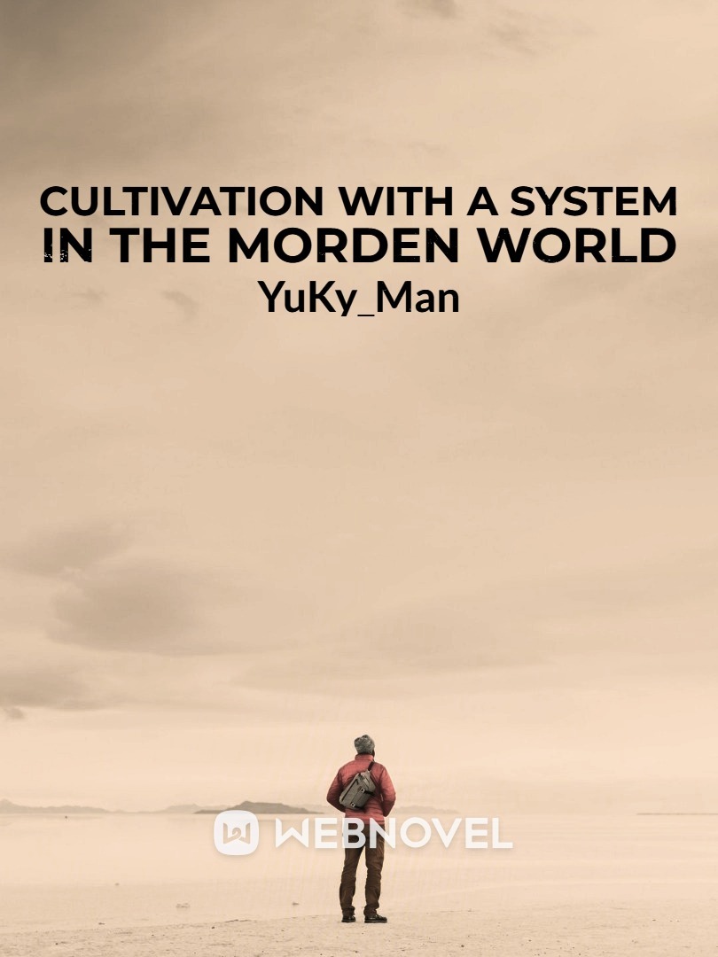 Cultivation With a System in the Morden World Book