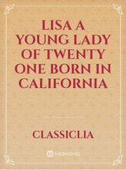 Lisa a young lady of twenty one born in California Book