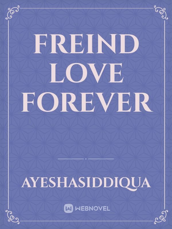 freind love forever Book