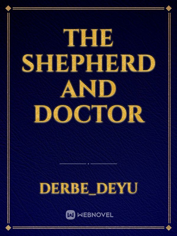 The Shepherd and doctor