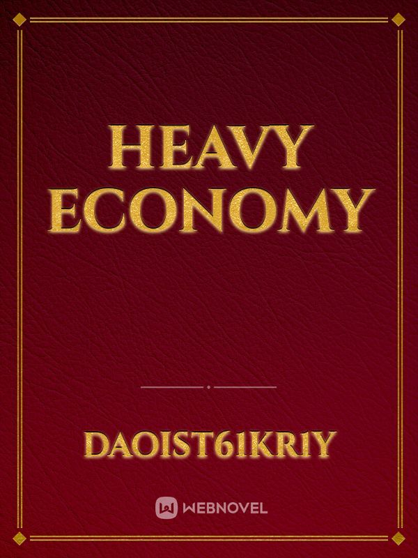 heavy economy