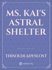 Ms. Kai's Astral Shelter Book