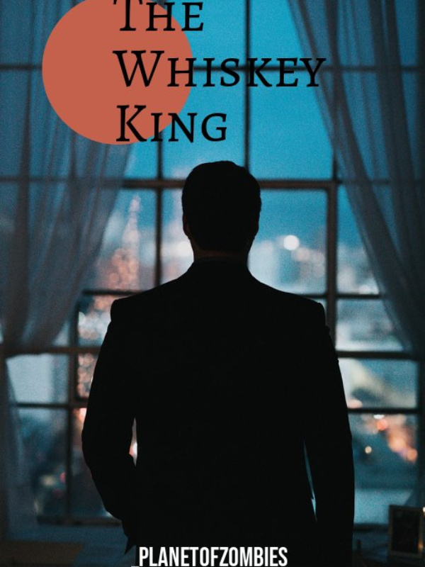 The Whiskey King(Sample)