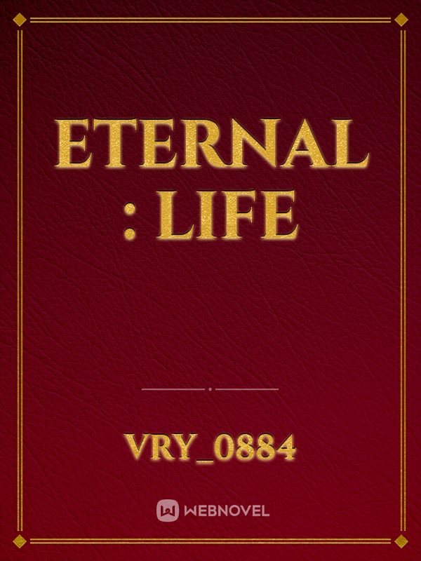 Eternal : Life Book